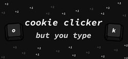 Cookie Clicker But You Type header banner