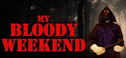My Bloody Weekend header banner