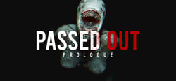 Passed Out: Prologue header banner