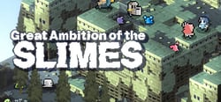 Great Ambition of the SLIMES header banner