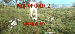 War Of Gold 2 Mission 99 header banner