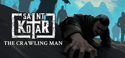 Saint Kotar: The Crawling Man header banner