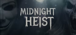 Midnight Heist header banner