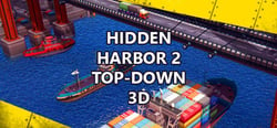 Hidden Harbor 2 Top-Down 3D header banner