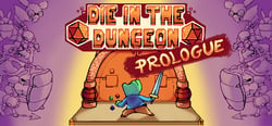 Die in the Dungeon: PROLOGUE header banner