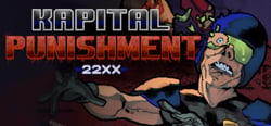 KAPITAL PUNISHMENT 22XX header banner