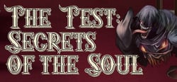 The Test: Secrets of the Soul header banner