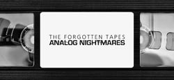 The Forgotten Tapes: Analog Nightmares header banner