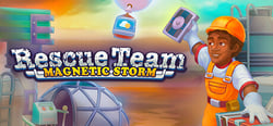 Rescue Team: Magnetic Storm header banner