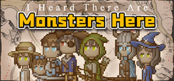 I Heard There Are Monsters Here header banner