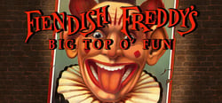 Fiendish Freddy's Big Top O' Fun header banner