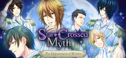 Star-Crossed Myth - The Department of Wishes - header banner