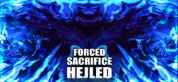 Forced Sacrifice: HEJLED header banner