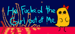 He Fucked The Girl Out of Me header banner