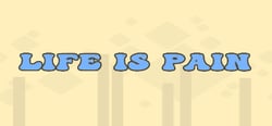 Life is Pain header banner