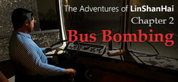 The Adventures of LinShanHai - Chapter2:Bus Bombing header banner