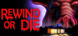 Rewind Or Die header banner