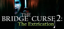 The Bridge Curse 2: The Extrication header banner