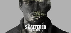 Shattered: The Final Days header banner