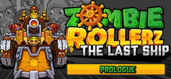 Zombie Rollerz: The Last Ship - Prologue header banner