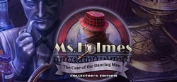 Ms Holmes: The Case of the Dancing Men Collector's Edition header banner