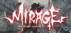 Rain Blood Chronicles: Mirage header banner