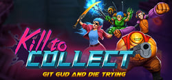 Kill to Collect header banner