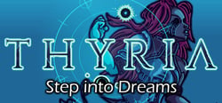 Thyria: Step Into Dreams header banner