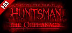 Huntsman: The Orphanage (Halloween Edition) header banner