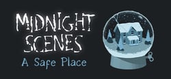 Midnight Scenes: A Safe Place header banner