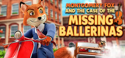 Detective Montgomery Fox: The Case of the Missing Ballerinas header banner