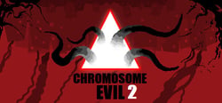Chromosome Evil 2 header banner