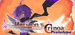 Horizon To Crinoa: Have Faith in Radiance -Prototype- header banner