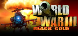 World War III: Black Gold header banner