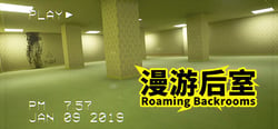 漫游后室 Roaming Backrooms header banner