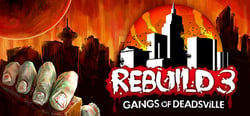 Rebuild 3: Gangs of Deadsville header banner