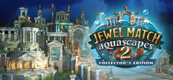 Jewel Match Aquascapes 2 Collector's Edition header banner