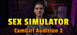 Sex Simulator - CamGirl Audition 2 header banner