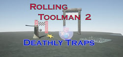 Rolling Toolman 2 Deathly Traps header banner