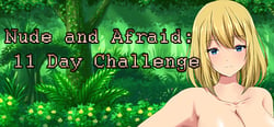 Nude and Afraid: 11 Day Challenge header banner