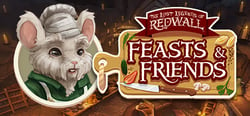 The Lost Legends of Redwall: Feasts & Friends header banner