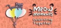 Meow Moments: Celebrating Together header banner