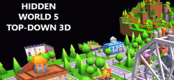 Hidden World 5 Top-Down 3D header banner
