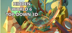 Hidden World 6 Top-Down 3D header banner