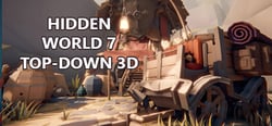 Hidden World 7 Top-Down 3D header banner