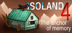 ISOLAND4: The Anchor of Memory header banner