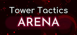 Tower Tactics Arena header banner