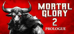 Mortal Glory 2 Prologue header banner