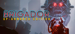 Brigador: Up-Armored Edition header banner