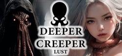 DEEPER CREEPER LUST🐙😱 header banner